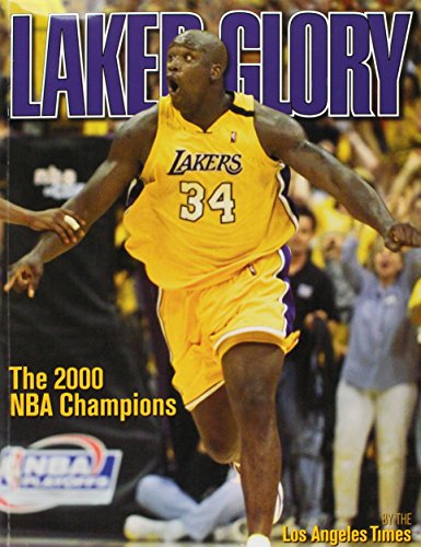 Laker Glory: The 2000 Nba Champions.