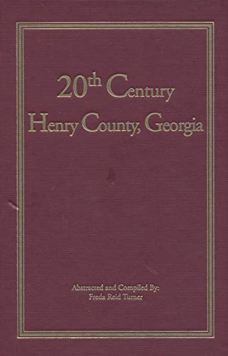 Stock image for 20th Century Henry County, Georgia for sale by ThriftBooks-Atlanta