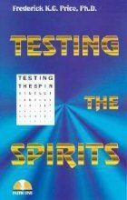 Beispielbild fr Testing the Spirits zum Verkauf von ThriftBooks-Dallas