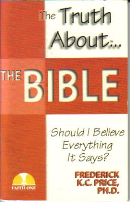 Beispielbild fr The Truth About.The Bible: Should I Believe Everything The Bible Says? zum Verkauf von SecondSale