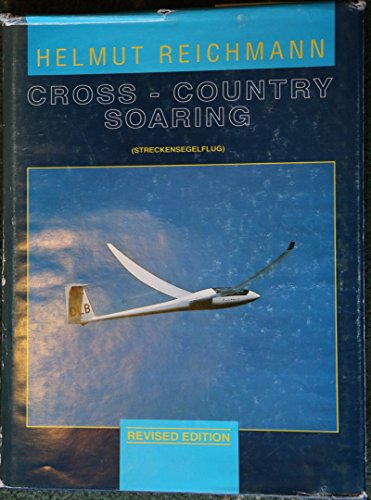 9781883813017: Cross-Country Soaring (Streckensegelflug), 7th Edition