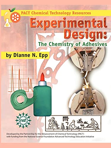 9781883822156: Experimental Design: The Chemistry of Adhesives