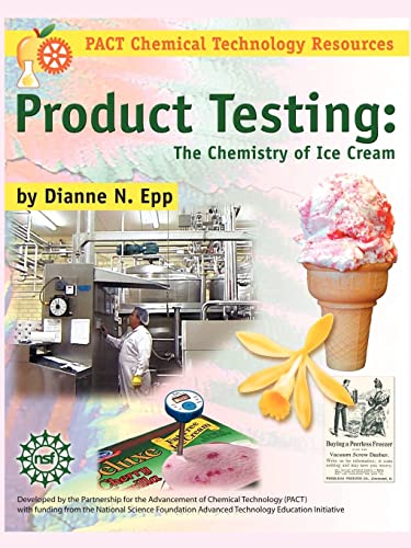 Imagen de archivo de Product Testing: The Chemistry Of Ice Cream (PACT Chemical Technology Resources) a la venta por SecondSale