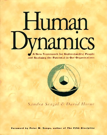 Beispielbild fr Human Dynamics: A New Framework for Understanding People and Realizing the Potential in Our Organizations zum Verkauf von SecondSale