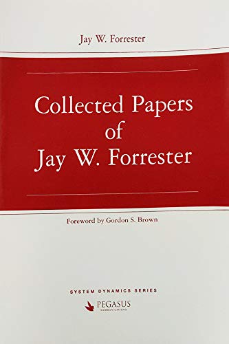 Beispielbild fr Collected Papers of Jay Forrester zum Verkauf von Seattle Goodwill