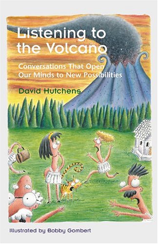 Beispielbild fr Listening to the Volcano: Conversations That Open Our Minds to New Possibilities zum Verkauf von WorldofBooks