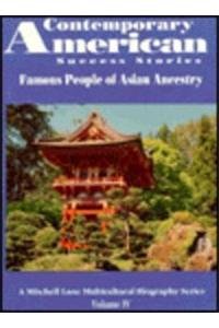 9781883845094: Contemporary American Success Stories: Famous People of Asian Ancestry (4) (A Mitchell Lane Multicultural Biography Series)