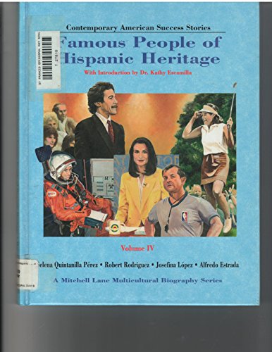 Stock image for Famous People of Hispanic Heritage : Selena Quintanilla Perez, Robert Rodriguez, Josefina Lopez, Alfredo Estrada for sale by Better World Books