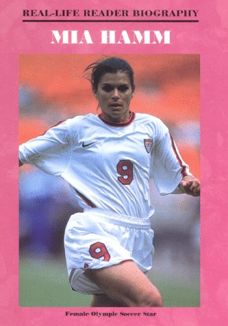 Stock image for Mia Hamm (Real-Life Reader Biography) for sale by Wonder Book