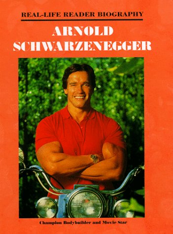 Arnold Schwarzenegger (Real-Life Reader Biography) - Zannos, Susan:  9781883845957 - IberLibro