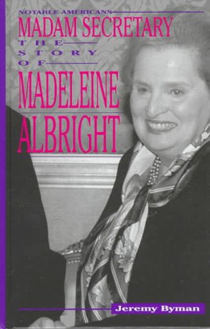 Beispielbild fr Madam Secretary : The Story of Madeleine Albright zum Verkauf von Better World Books