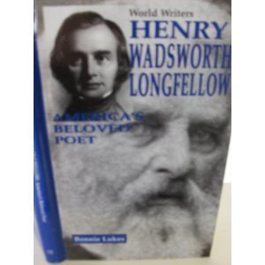 Stock image for Henry Wadsworth Longfellow: America's Beloved Poet (World Writers) for sale by THEVILLAGEBOOKSTORE