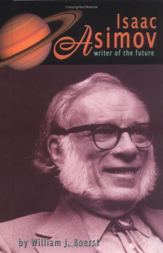 Beispielbild fr Isaac Asimov : Writer of the Future zum Verkauf von Better World Books