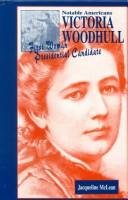 Stock image for Victoria Woodhull: First Woman Presidential Candidate for sale by ThriftBooks-Dallas