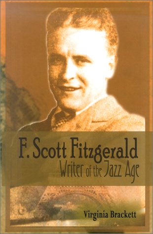 Stock image for F. Scott Fitzgerald: Writer of the Jazz Age for sale by ThriftBooks-Atlanta
