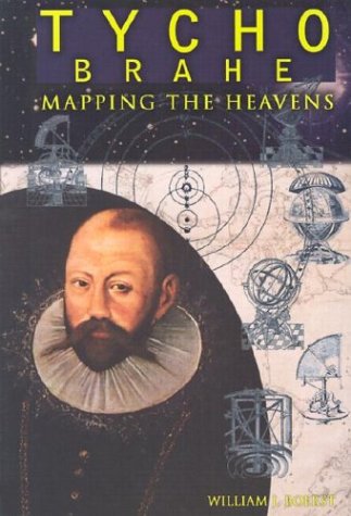 9781883846978: Tycho Brahe: Mapping the Heavens (Great Scientists)