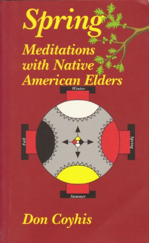 Stock image for Spring Meditations with Native American Elders for sale by Second Edition Books