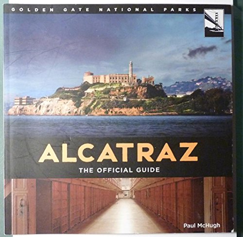 Stock image for Alcatraz: The Official Guide for sale by The Book Exchange