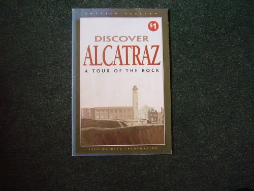 Imagen de archivo de Discover Alcatraz: A Tour of the Rock a la venta por Wonder Book