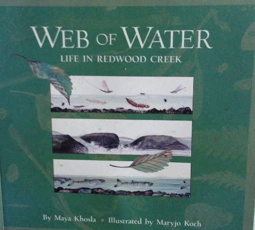 Beispielbild fr Web of Water : Life in Redwood Creek zum Verkauf von Better World Books: West