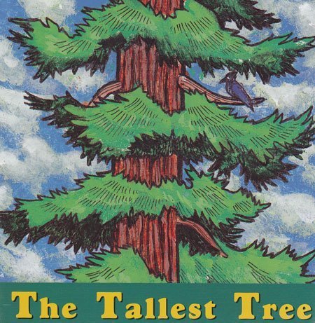 Beispielbild fr TALLEST TREE zum Verkauf von WONDERFUL BOOKS BY MAIL