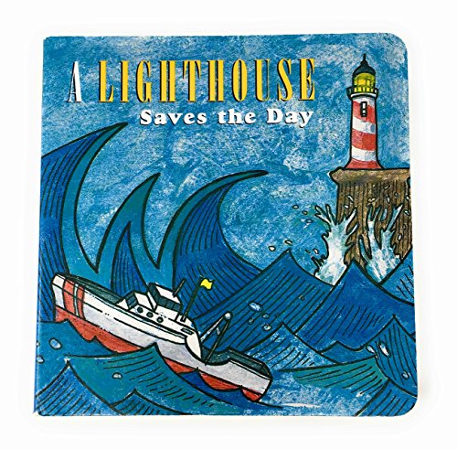 9781883869632: a-lighthouse-saves-the-day--board-book-