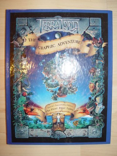 Beispielbild fr Terratopia - The Graphic Adventure : The First Four Tales (Tales of Terratopia Ser.) zum Verkauf von Wonder Book