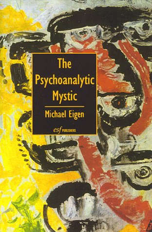 Stock image for The Psychoanalytic Mystic for sale by SecondSale