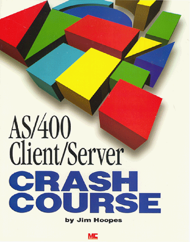Beispielbild fr As/400 Client/Server Crash Course zum Verkauf von AwesomeBooks