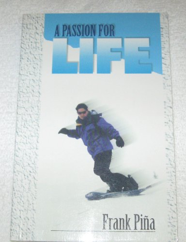 Imagen de archivo de A Passion for Life a la venta por Keeper of the Page