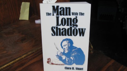 Stock image for The Man With the Long Shadow for sale by Once Upon A Time Books
