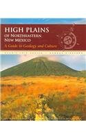 Imagen de archivo de High Plains of Northeastern New Mexico: A Guide to Geology And Culture (Scenic Trip Series) a la venta por Friends of  Pima County Public Library