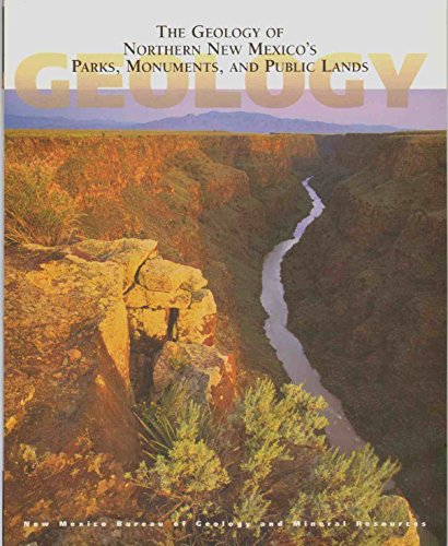 9781883905255: The Geology of Northern New Mexico's Parks, Monuments, and Public Lands