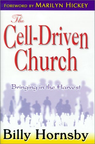 9781883906474: The Cell-Driven Church: Bringing in the Harvest