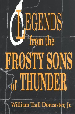 Stock image for Legends from the Frosty Sons of Thunder for sale by ThriftBooks-Dallas
