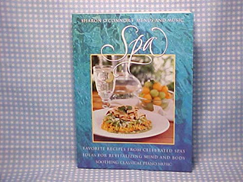 Stock image for Spa: Favorite Recipes From Celebrated Spas for sale by Wonder Book