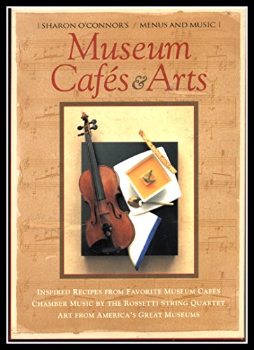 9781883914349: Museum Cafes & Arts [With CD] (Sharon O'Connor's Menus and Music)