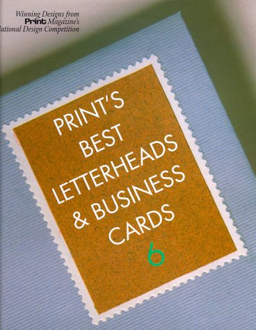 Stock image for Print's Best Letterheads & Business Cards 6 for sale by Half Price Books Inc.