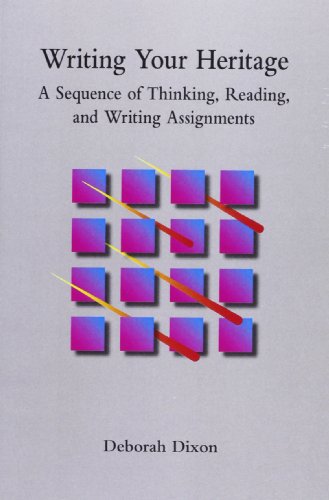 Stock image for Writing Your Heritage : A Sequence of Thinking, Reading, and Writing Assignments for sale by Better World Books