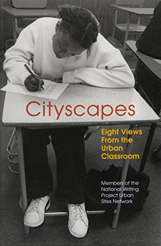 Imagen de archivo de CITYSCAPES: EIGHT VIEWS FROM URBAN CLASSROOMS a la venta por Decluttr