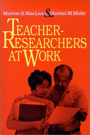 Imagen de archivo de Teacher-Researchers at Work a la venta por Gulf Coast Books
