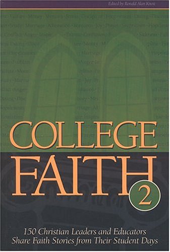 Immagine dell'editore per College Faith 2: 150 Christian Leaders and Educators Share Faith Stories from Their Student Days venduto da medimops
