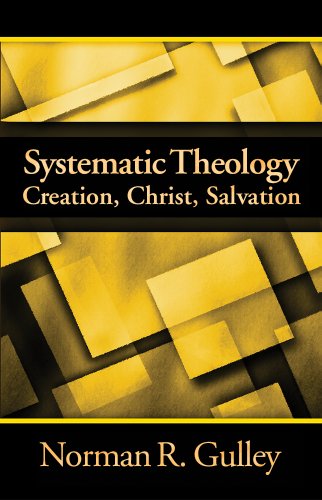 Beispielbild fr Systematic Theology: Creation, Christ, Salvation zum Verkauf von HKE Books