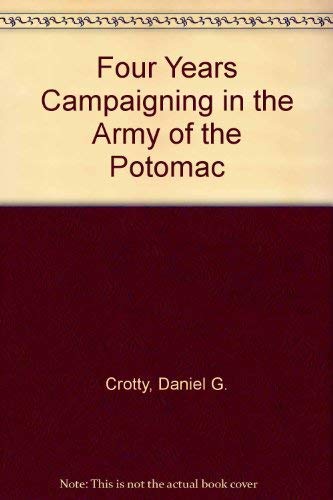 Imagen de archivo de Four Years Campaigning in the Army of the Potomac a la venta por Cottage Street Books