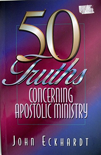 Beispielbild fr 50 truths concerning apostolic ministry zum Verkauf von Goodbookscafe