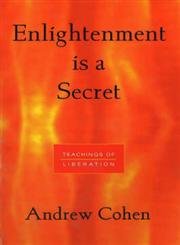 9781883929084: Enlightenment is a Secret: Teachings of Liberation