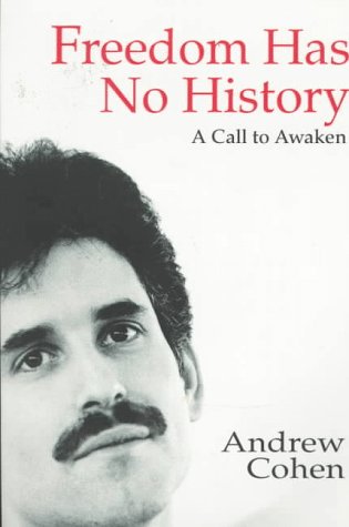 9781883929176: Freedom Has No History: A Call to Awaken