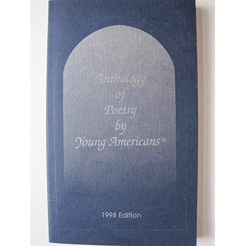 Imagen de archivo de Anthology of Poetry By Young Americans, 1998 Edition a la venta por Orion Tech