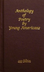 Stock image for Anthology of Poetry by Young Americans: 1999 Edition for sale by Half Price Books Inc.