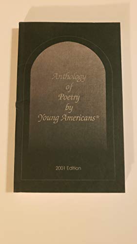 Stock image for Anthology of Poetry By Young Americans 2001 (Volume CLXIII) for sale by Aaron Books